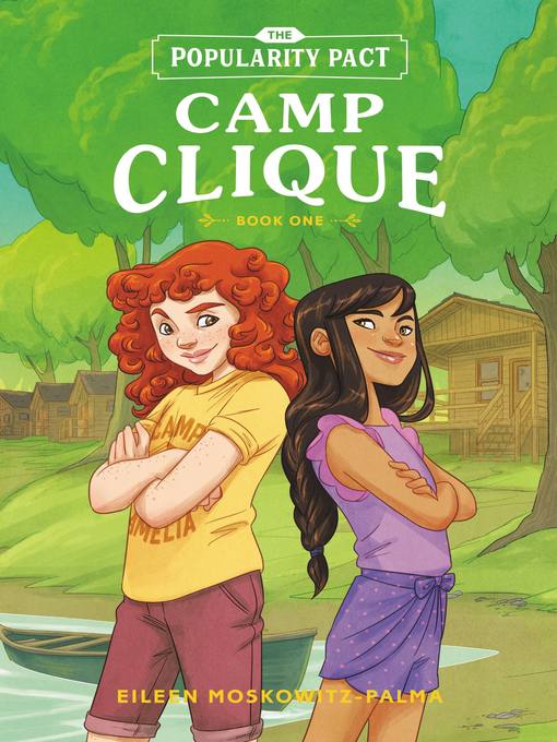 Title details for Camp Clique by Eileen Moskowitz-Palma - Available